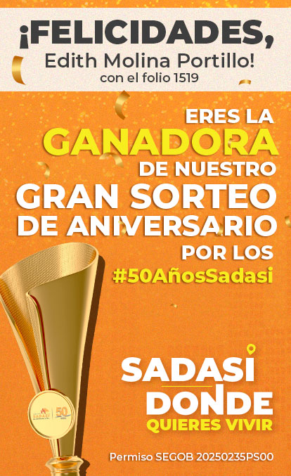 Celebra con Sadasi sus 50 años y participa para ganar un millón de pesos