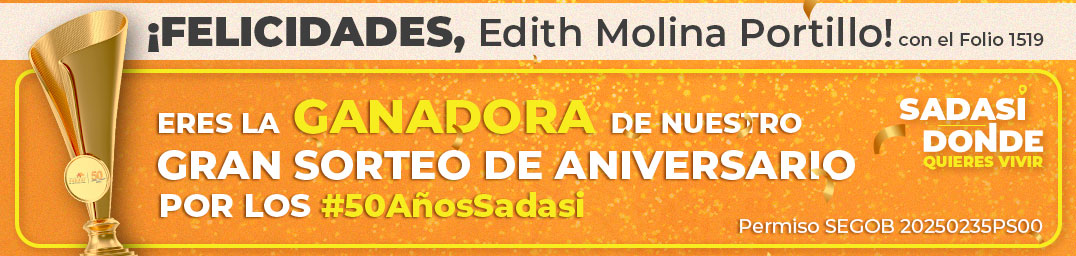 Celebra con Sadasi sus 50 años y participa para ganar un millón de pesos