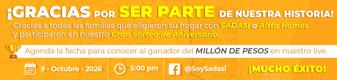 Celebra con Sadasi sus 50 años y participa para ganar un millón de pesos